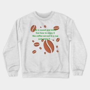 Coffee Crewneck Sweatshirt